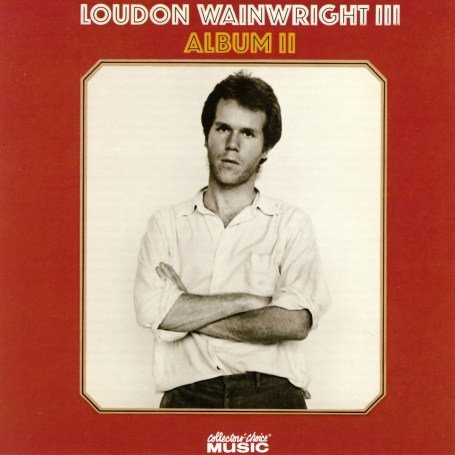 Loudon Wainwright III